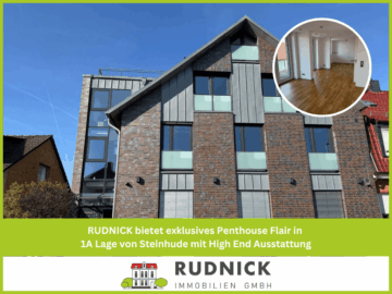 RUDNICK bietet exklusives Penthouse Flair in 1A Lage von Steinhude mit High End Ausstattung, 31515 Wunstorf, Penthousewohnung