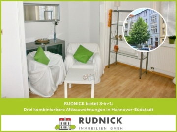 RUDNICK bietet 3-in-1: Drei kombinierbare Altbauwohnungen in Hannover-Südstadt, 30171 Hannover, Etagenwohnung
